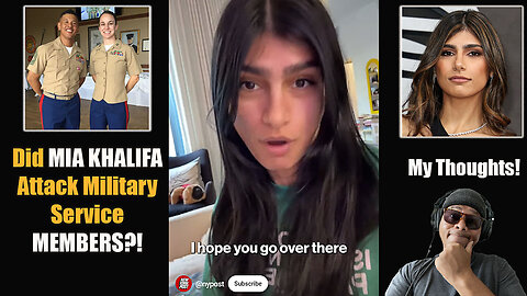 Did MIA KHALIFA Attack US Service Members?!