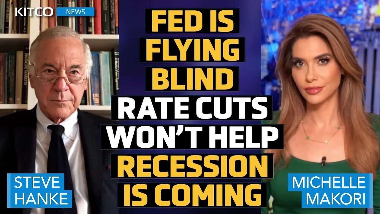 Rate Cuts Can’t Stop the Coming Recession: The Fed’s Mistake Explained - Steve Hanke