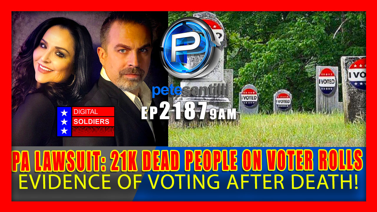 EP 2187-9AM DOJ POSTURING FOR COVER-UP. PA LAWSUIT: 21K DECEASED ON VOTER ROLLS