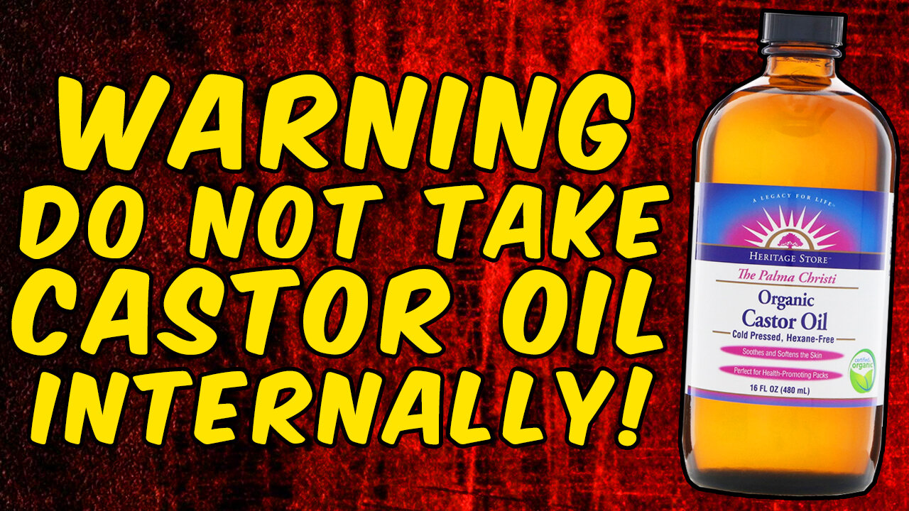 WARNING DO NOT TAKE CASTOR OIL INTERNALLY!