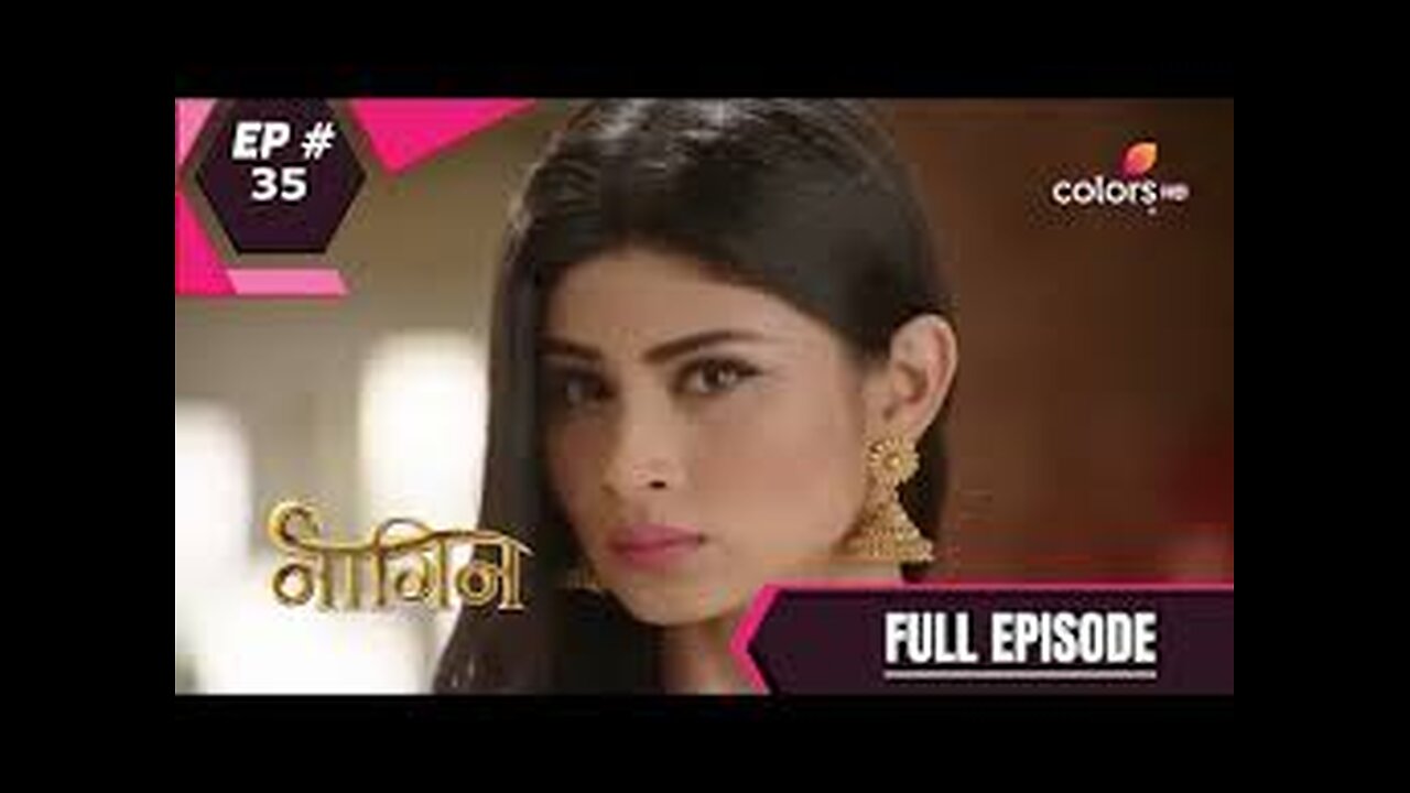 Nagin 1 episode 35