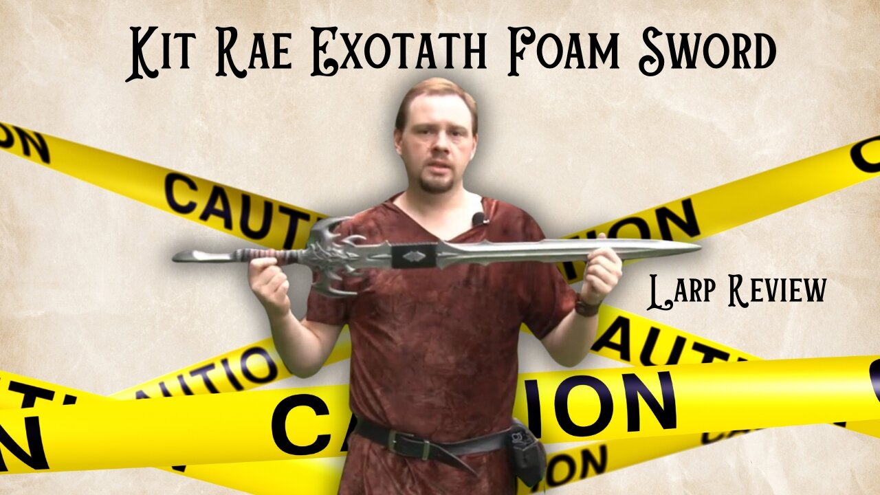 Kit Rae Exotath Foam Sword Review: A Decorative Piece Only