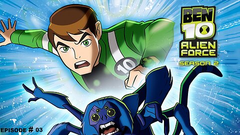 BEN 10 || ALIEN FORCE || SEASON 2 || EPISODE 3 || GOOD COPY, BAD COPY || IN HINDI