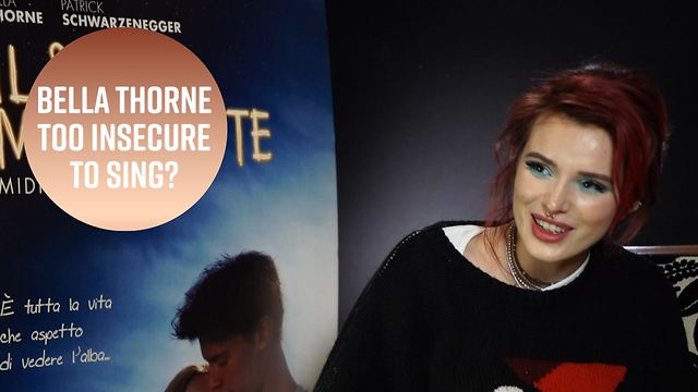 Bella Thorne thought she was a terrible singer