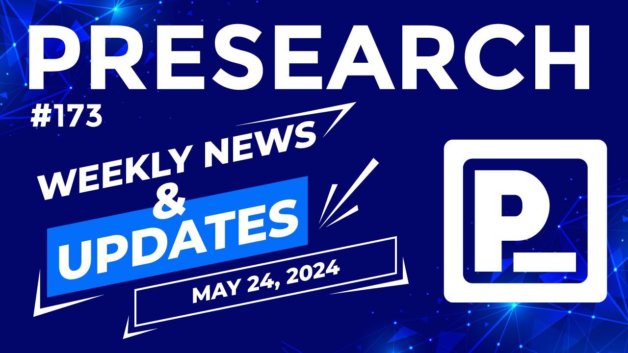 Presearch Weekly News & Updates #173