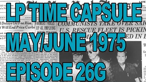 LP Time Capsule May/June 1975 Episode 26G