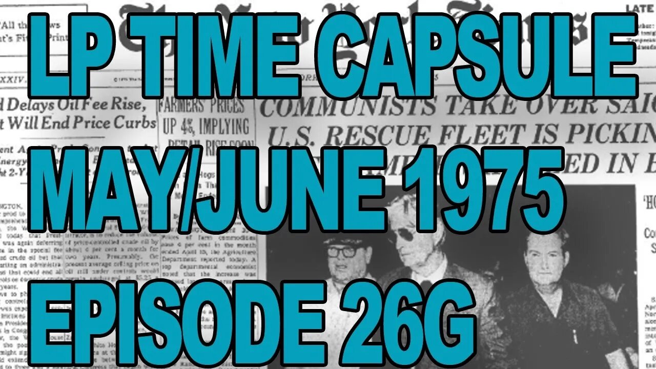 LP Time Capsule May/June 1975 Episode 26G