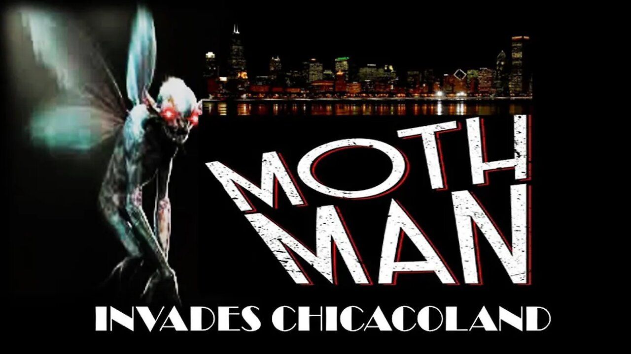 8/13/24: MOTHMAN INVADES CHICAGOLAND W/ KEN GERHARD