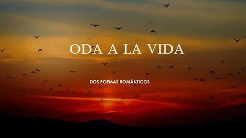 Oda a la vida. Dos poemas amorosos plenos de romanticismo. Poesía de amor a la naturaleza