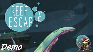 Reef Escape Demo