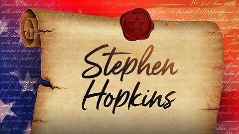 Stephen Hopkins - 56 Signers Of The U.S. Constitution