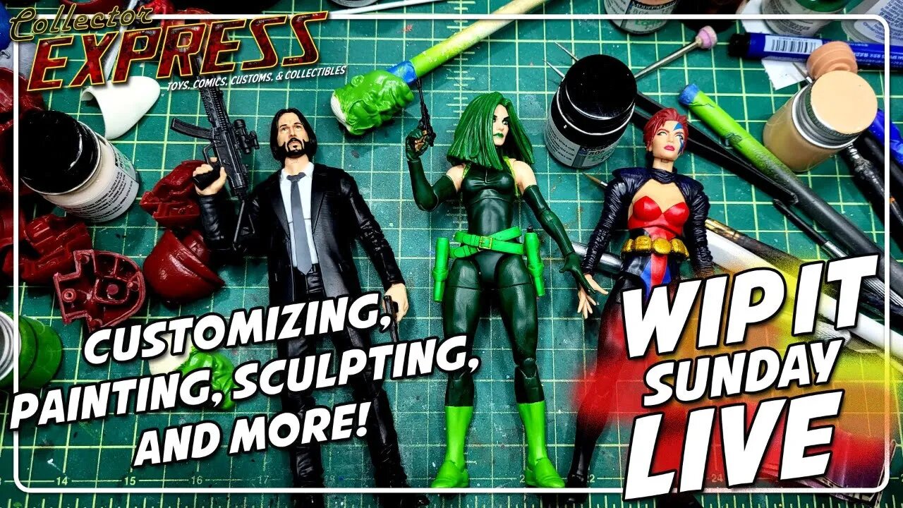 Customizing Action Figures - WIP IT Sunday Live - Episode #29 - Painting, Sculpting, and More!