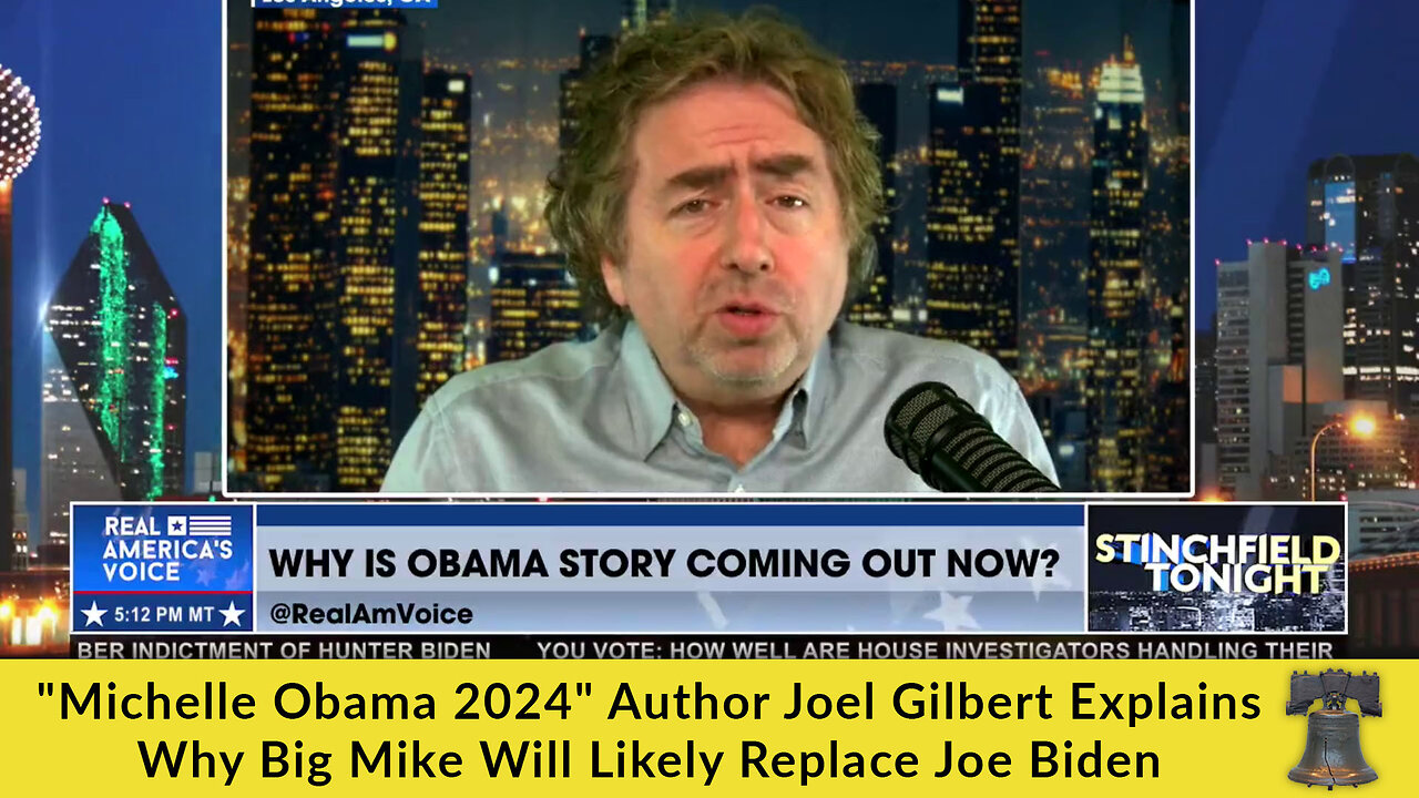 "Michelle Obama 2024" Author Joel Gilbert Explains Why Big Mike Will Likely Replace Joe Biden