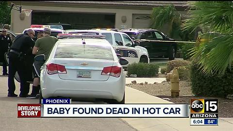 Baby found dead in hot car in Phoenix