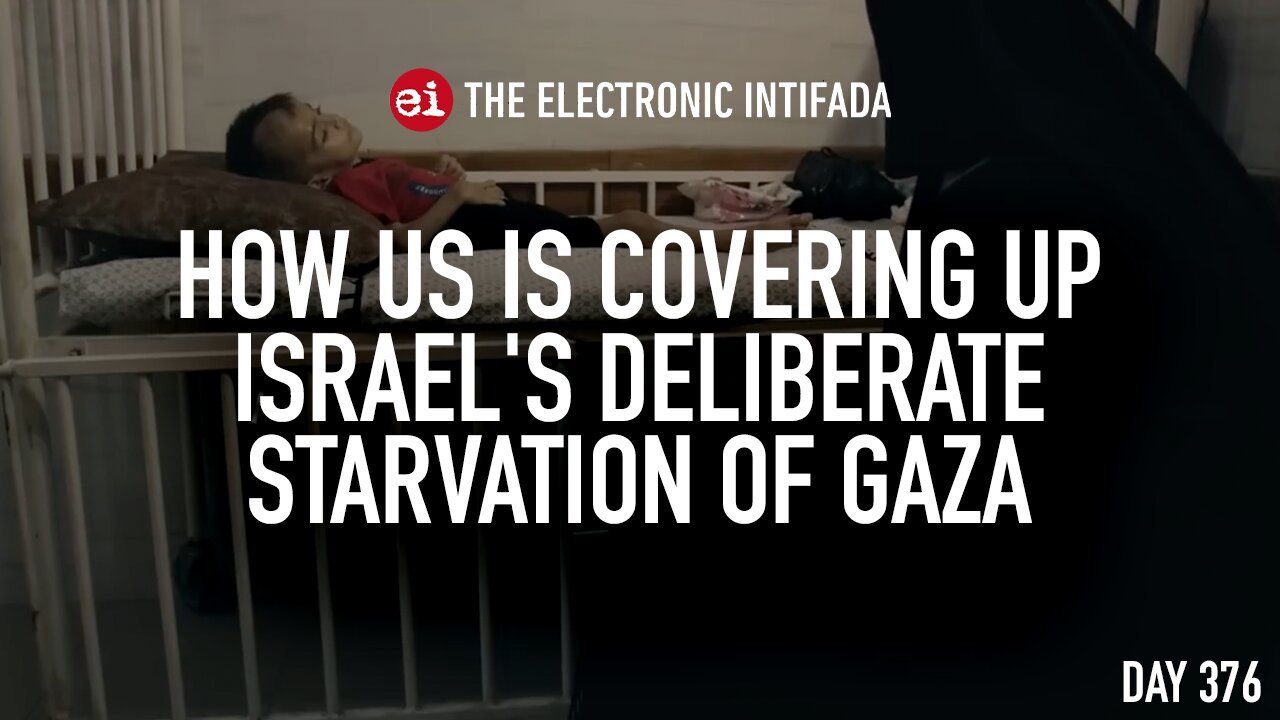 How US is covering up Israel's deliberate starvation of Gaza, with Laila Al-Arian