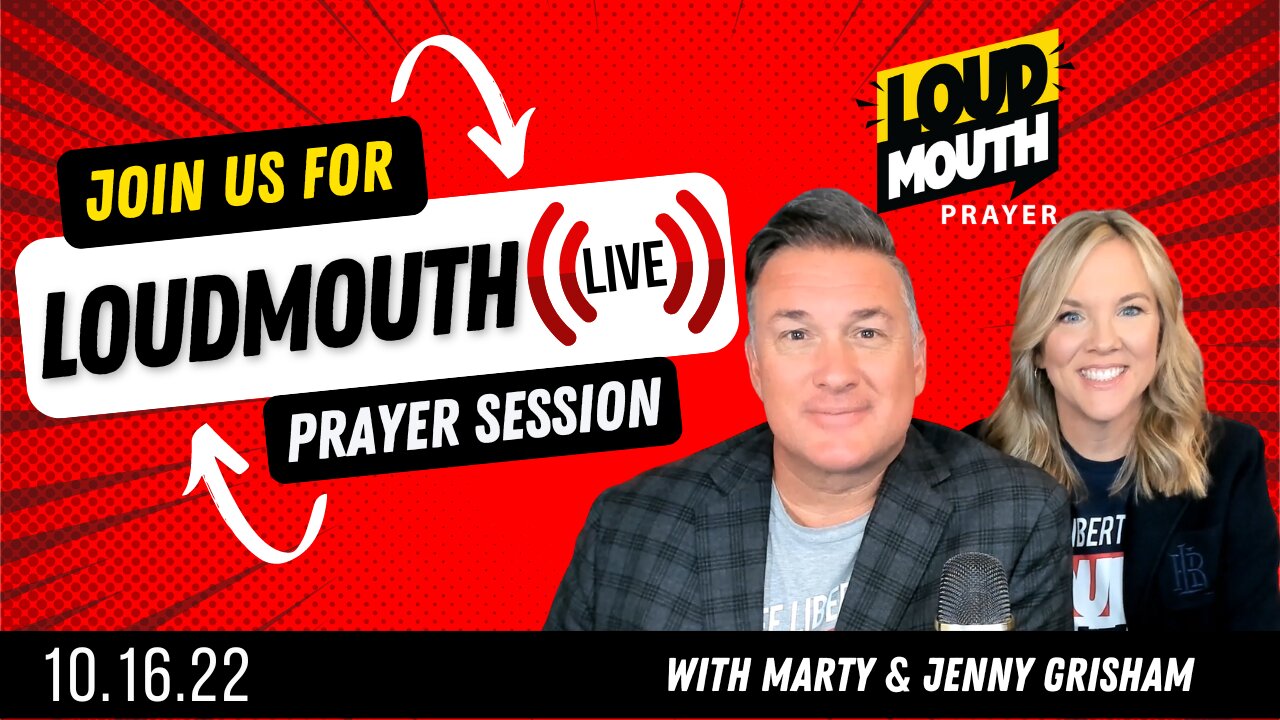 Prayer | Loudmouth Prayer LIVE PRAYER SESSION #2 10/16/2022