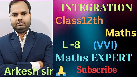 Integration class 12th||maths||vviquestion (L-8)||most important