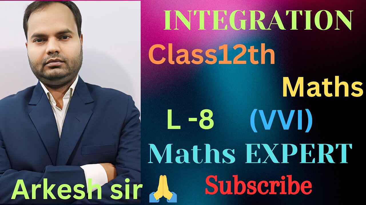 Integration class 12th||maths||vviquestion (L-8)||most important