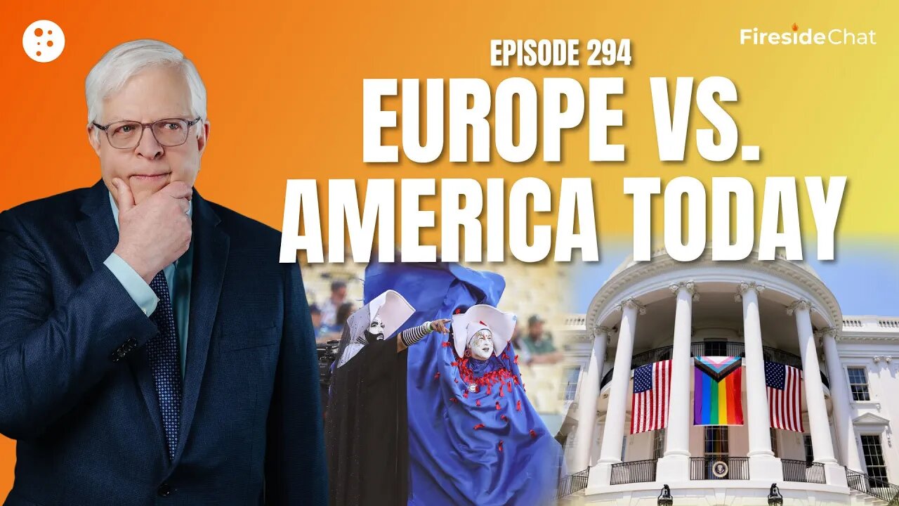 Fireside Chat Ep. 294 — Europe vs. America Today