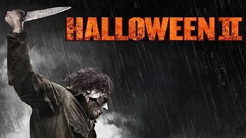 HALLOWEEN II 2009 John Carpenter & Rob Zombie Sequel to the Reboot of the Series FULL MOVIE HD & W/S