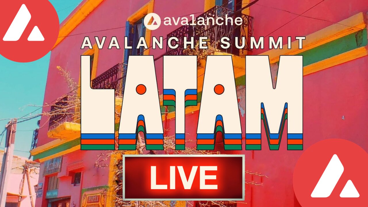 LIVE: AVALANCHE 9000, LIVE, AVAX, SUMMIT LATAM