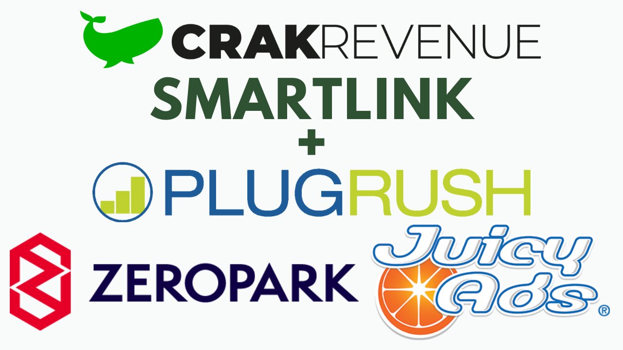 Crakrevenue SmartLink + PlugRush, JuicyAds, ZeroPark Method