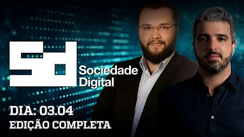 IA: o futuro da humanidade está em jogo? | SOCIEDADE DIGITAL - 03/04/2023