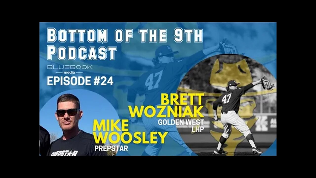 Bottom of the 9th Podcast | Brett Wozniak | Episode #24