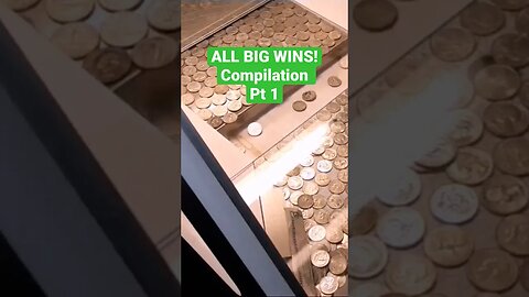 ALL BIG WINS! Coin Pusher Compilation. Pt 1 #coinpusher #coinpusherjackpot #arcadehacks