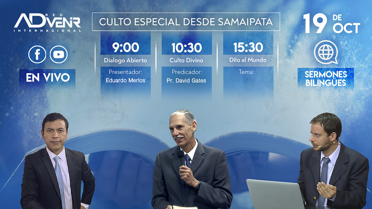 Sábado Especial 19 Octubre 2024 desde Samaipata - Diálogo Abierto y Pr. David Gates