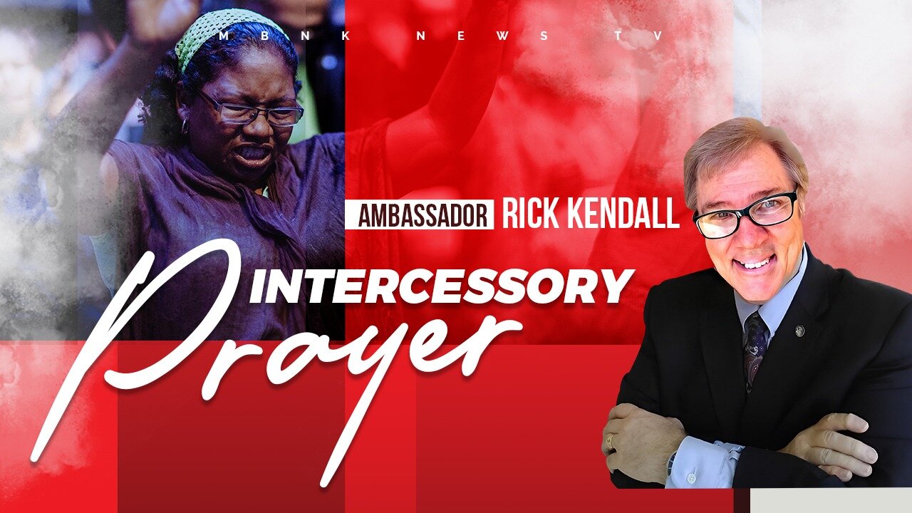 Intercessory Prayer | Mamlakak Broadcast Network