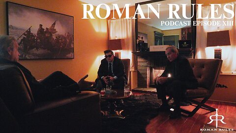 Roman Rules Episode XIII