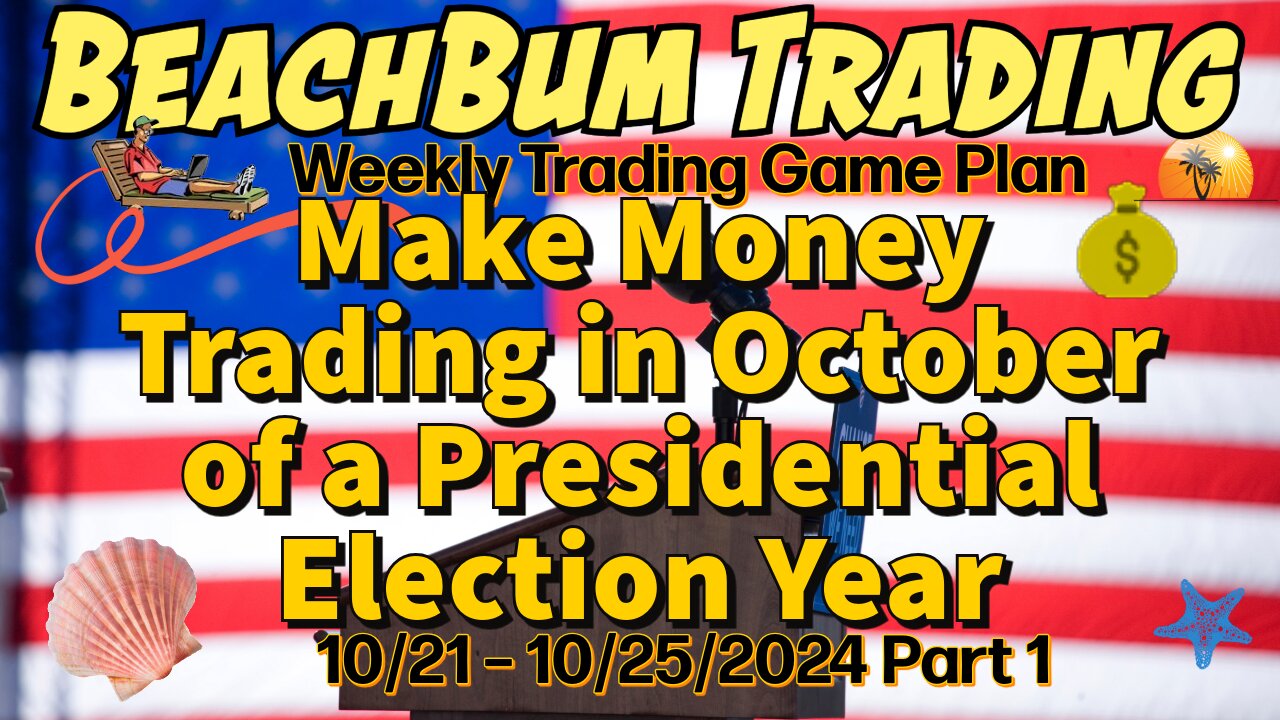 Make Money Trading in October of a Presidential Election Year