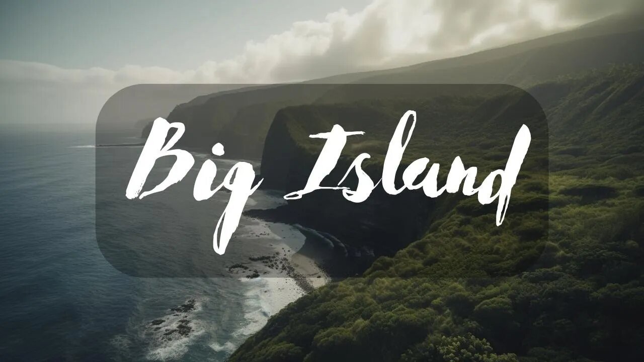 Big Island Hawaii: Ultimate Travel Guide for Adventure Seekers