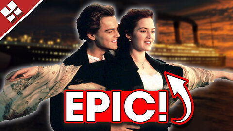 Titanic is Epic! – Hack The Movies