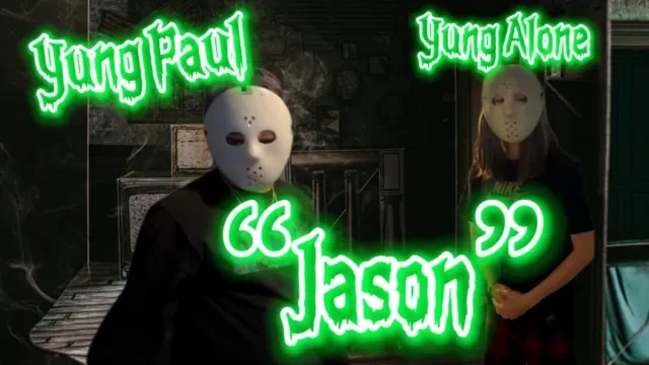 Yung Alone X Yung Paul - Jason (Halloween Music Video Special)