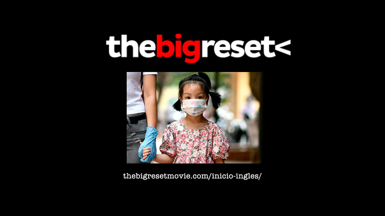 The Big Reset - Full Documentary