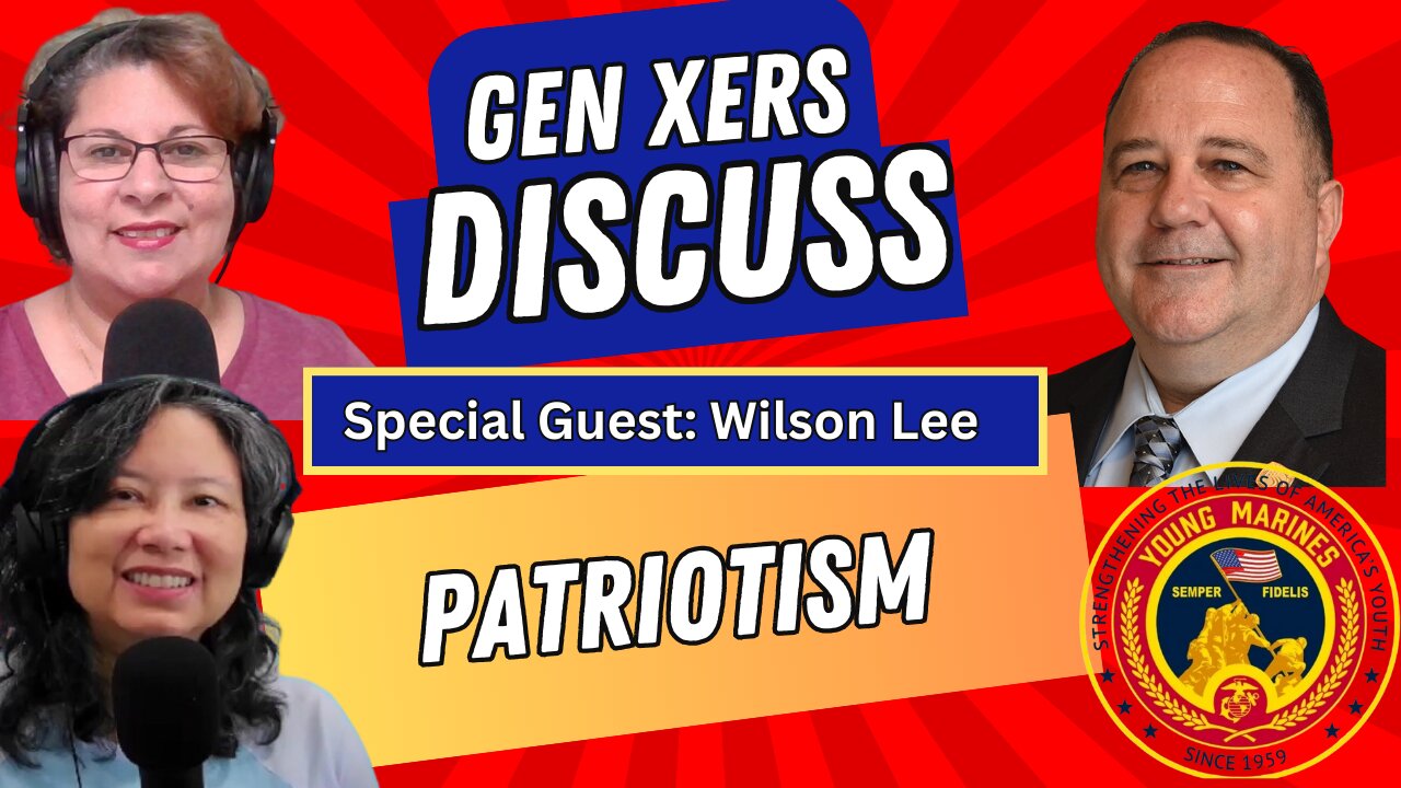 Gen X & the Military: What Patriotism Means in a Changing World | Wilson Lee of the Young Marines