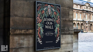 Behind Our Wall