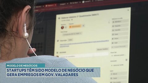 Modelo de Negócios: Startups têm sido Modelo de Negócio que Gera Empregos em Gov. Valadares.