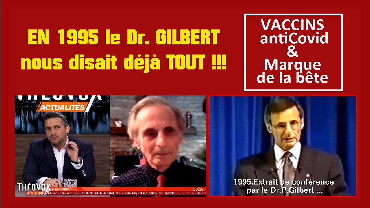 Le Dr.Gilbert en 1995 savait déjà TOUT sur les Vaccins ! (Hd 720) Voir liens au descriptif