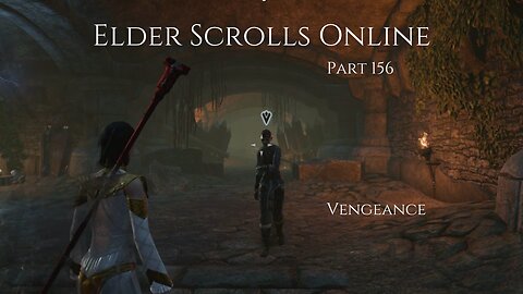 The Elder Scrolls Online Part 156 - Vengeance