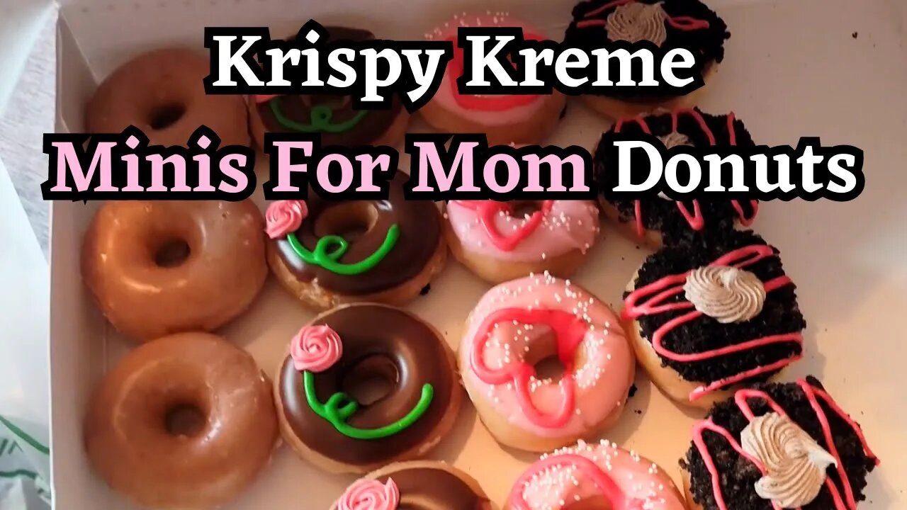 Krispy Kreme Minis For Mom Donuts Mothers Day Donuts