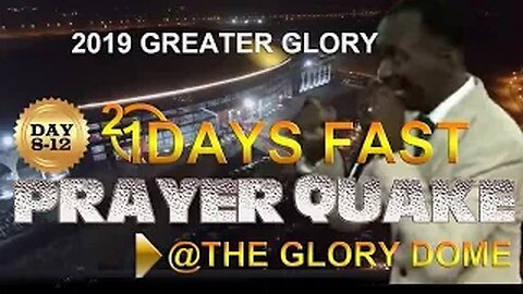 DAY 15-20 COMPILATION -PRAYER & PROPHESY - FAST PRAYER QUAKE 2019 #TheGloryDome