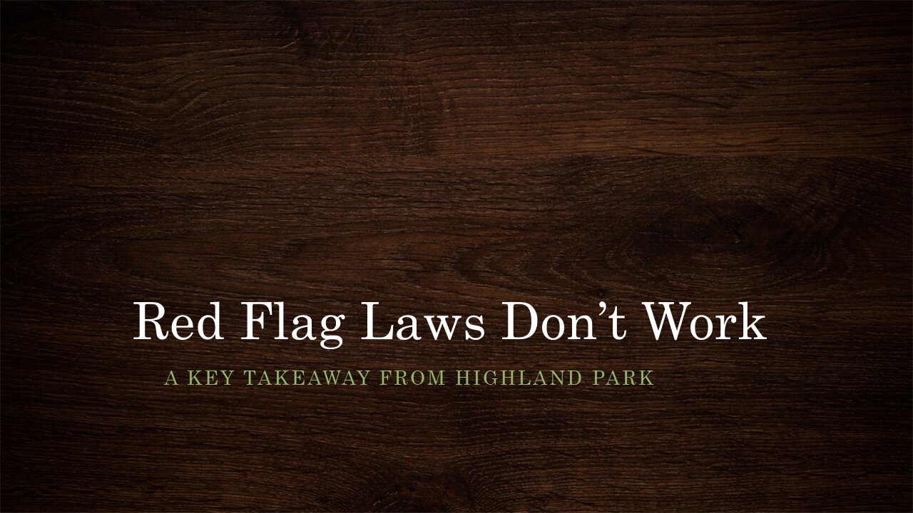 Red Flag Laws Don't Work