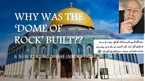 The Dome of the Rock: An early Muslim theological document