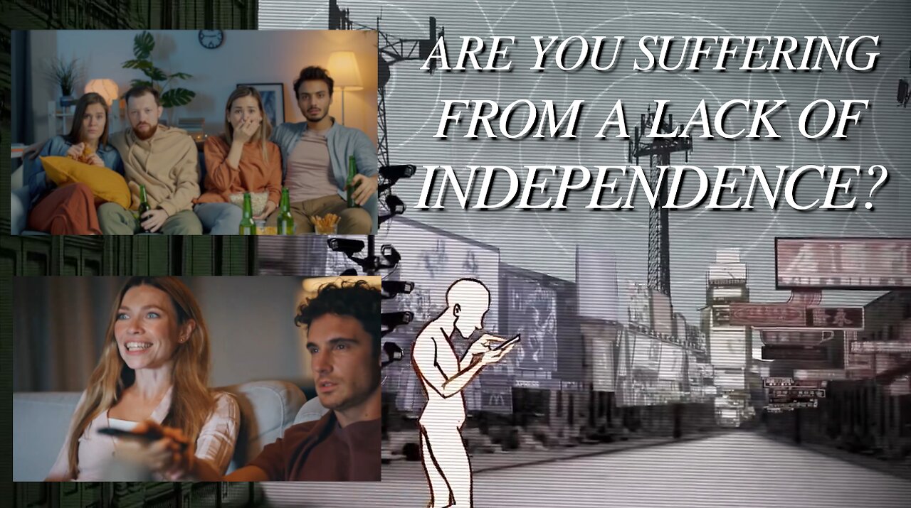 Are You Suffering From A Lack Of Independence??