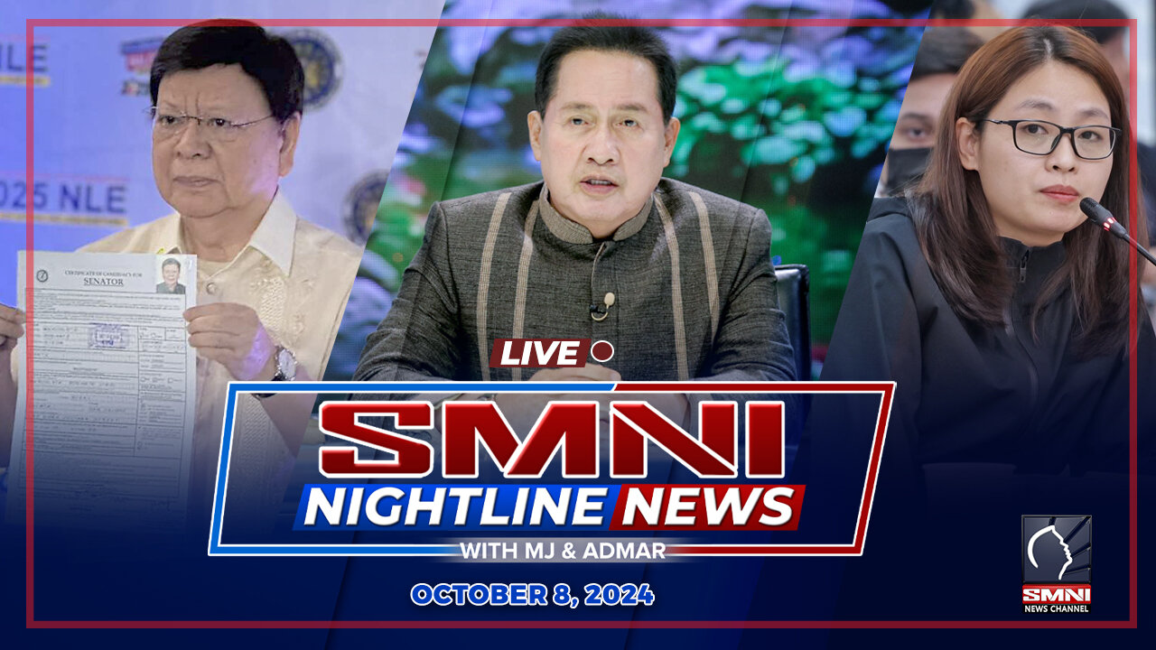 LIVE: SMNI Nightline News with MJ Mondejar & Admar Vilando | October 8, 2024 - Martes