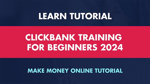 Clickbank Training For Beginners 2024 - Tutorial LIVE - Make Money Online