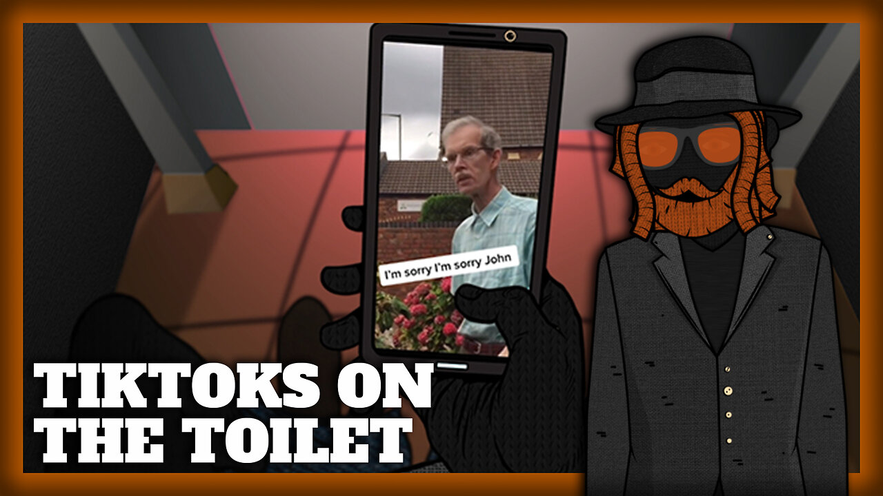 TikToks on the toilet #1